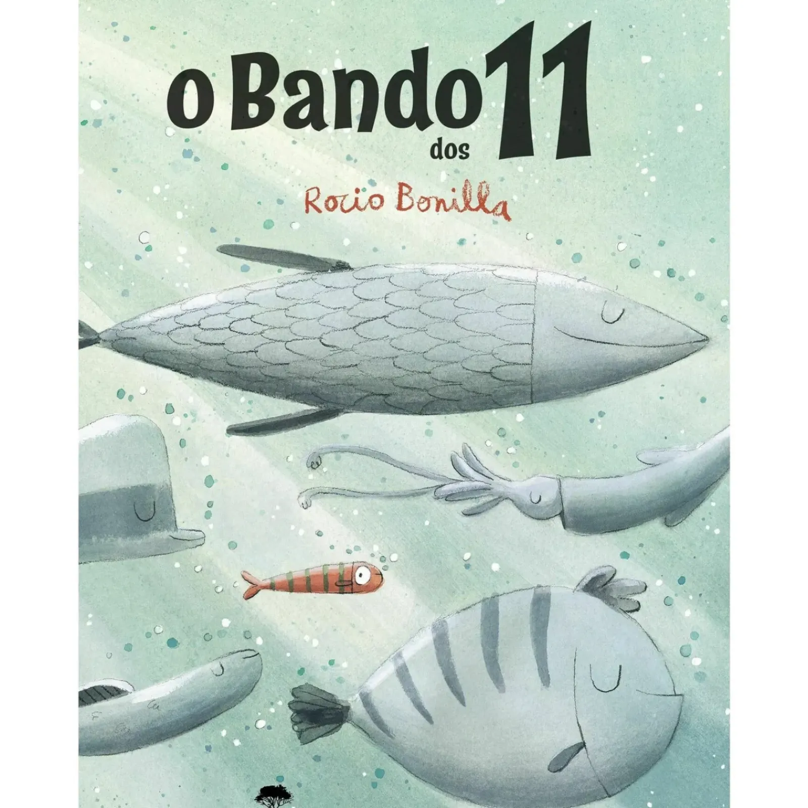 Jacaranda Literatura Infantil > O Bando dos 11 de Rocio Bonilla
