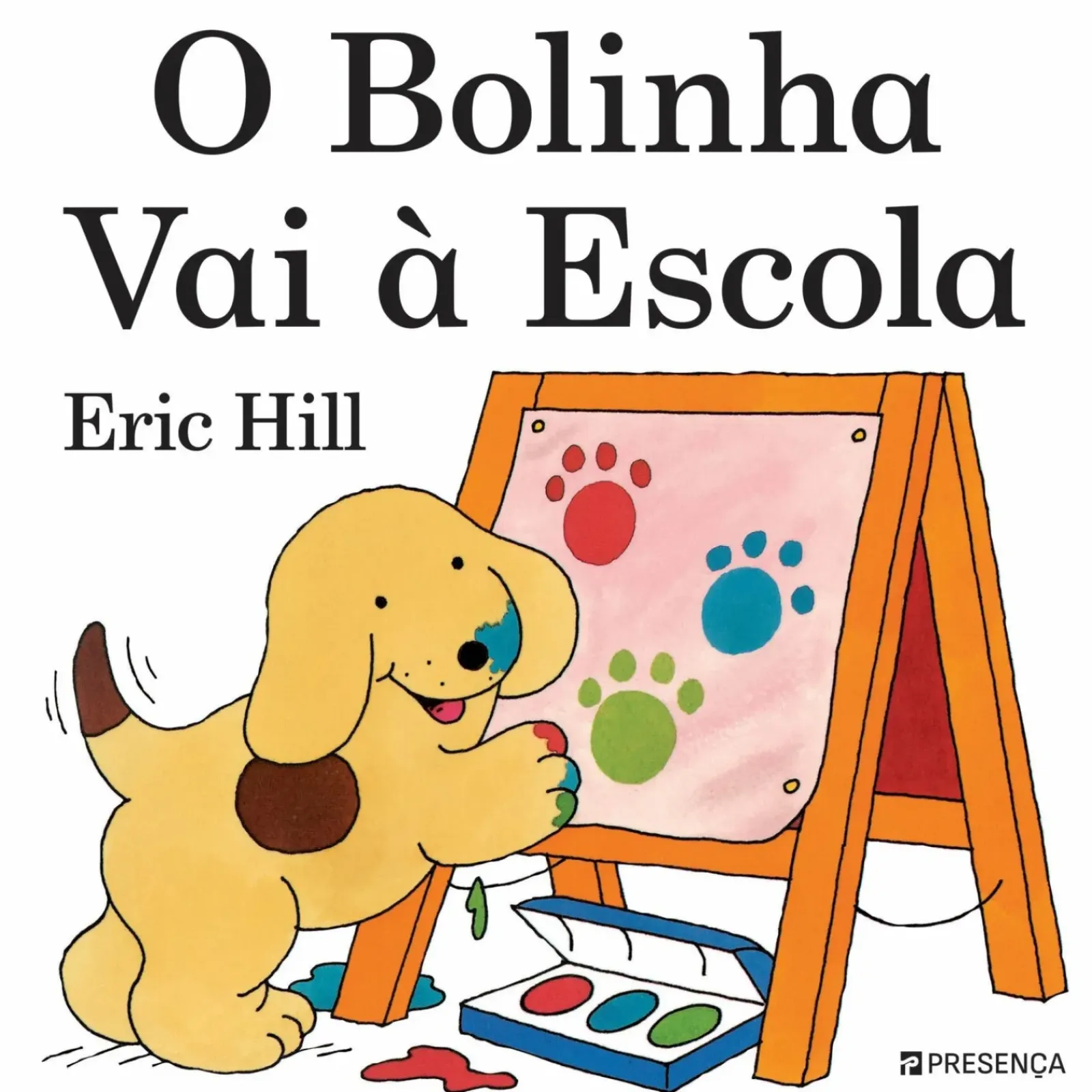 Best Presença O Bolinha Vai à Escola de Eric Hill