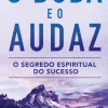 Albatroz Desenvolvimento Pessoal > O Buda e o Audaz de Vishen Lakhiani