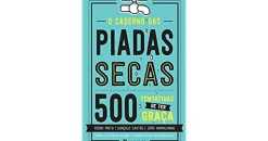 Outlet Manuscrito O Caderno das Piadas Secas - 500 Tentativas de Ter Graça de Pedro Pinto, João Ramalhinho E Gonçalo Castro