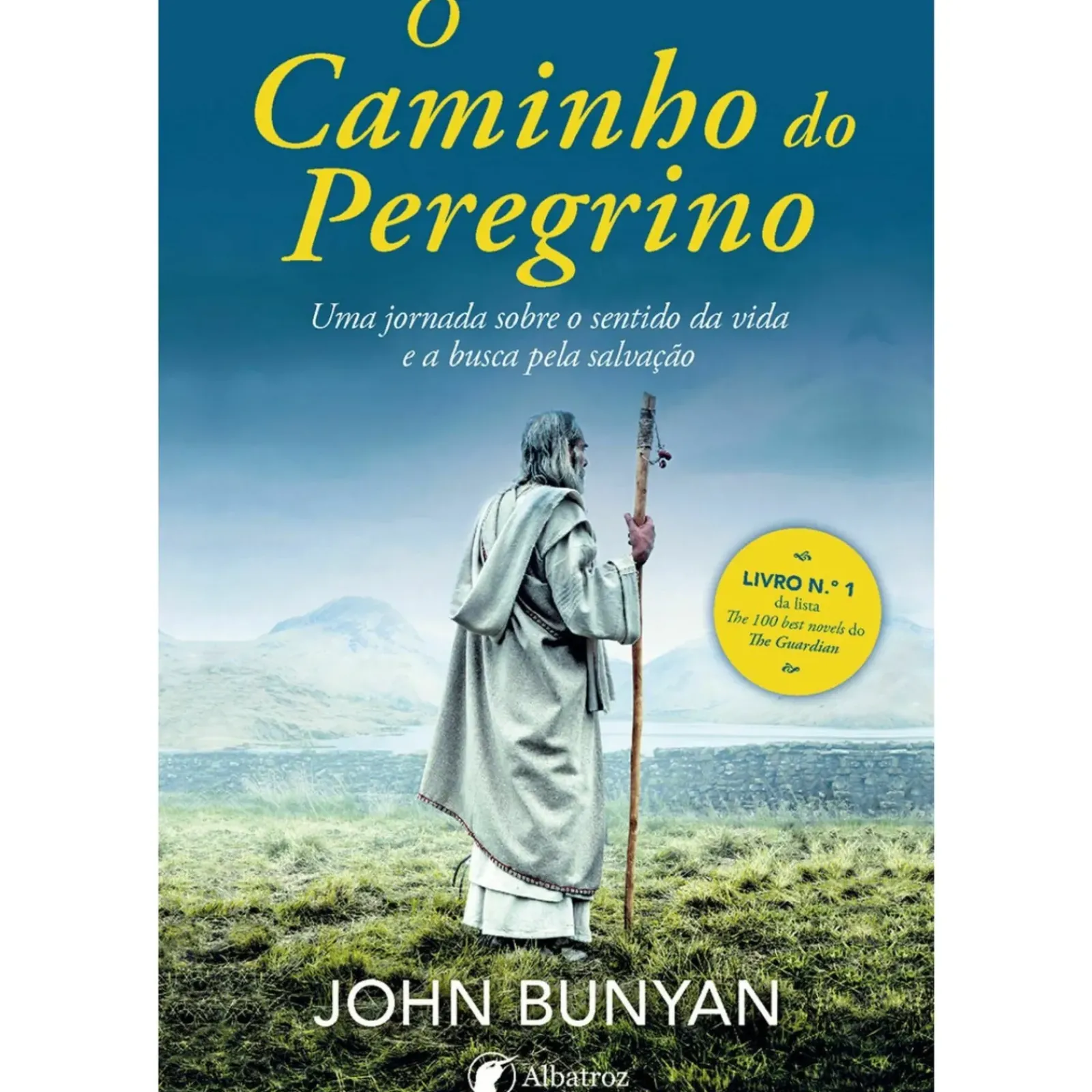 Albatroz Espiritualidade > O Caminho do Peregrino de John Bunyan - Uma Jornada Sobre o Sentido da Vida e a Busca Pela Salvação