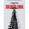 Outlet Vogais O Caminho para a Solução Final de Peter Longerich