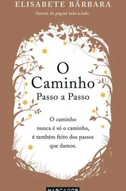 New Marcador O Caminho - Passo a Passo de Elisabete Bárbara