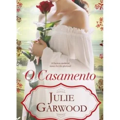 Quinta Essência Romance > O Casamento de Julie Garwood