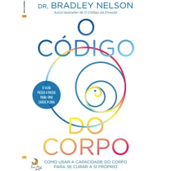 Lua De Papel O Código do Corpo de Dr. Bradley Nelson