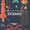 Best Lilliput Oceano de Sabrina Weiss - Biblioteca do Conhecimento N.º 1