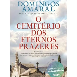 Casa Das Letras Romance > O Cemitério dos Eternos Prazeres de Domingos Amaral