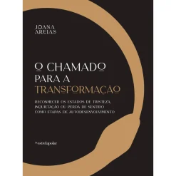Estrela Polar Desenvolvimento Pessoal > O Chamado para a Transformação de Joana Areias