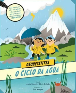 Online Lilliput O Ciclo da Água de Anita Ganeri e Chris Oxlade - Geodetetives N.º 2