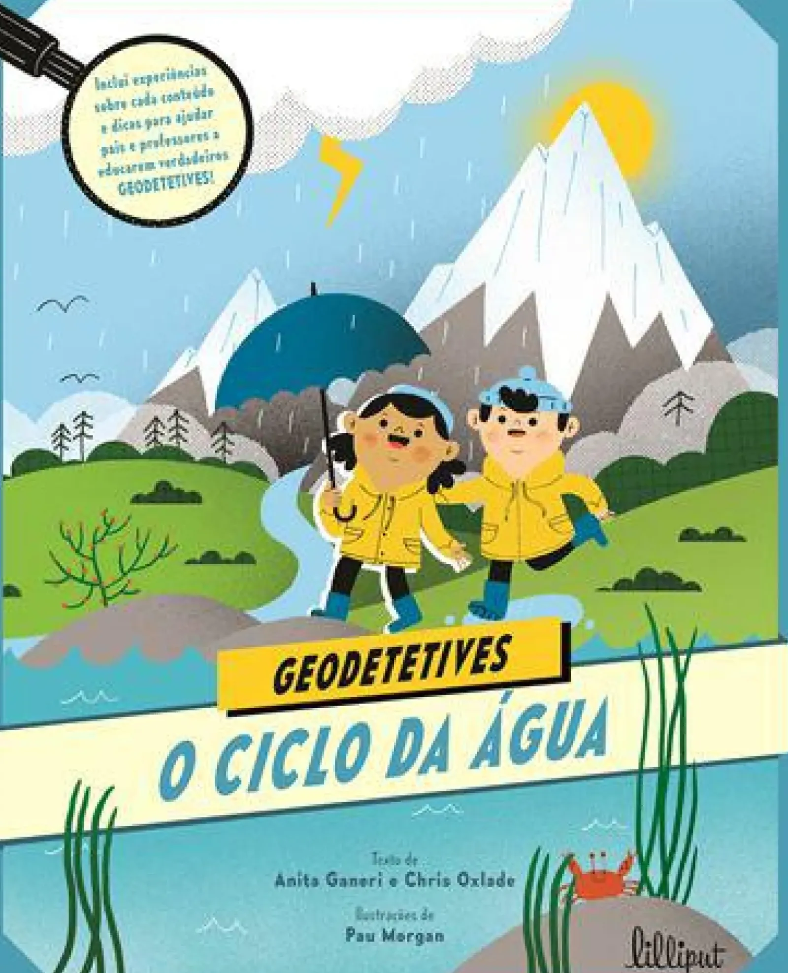 Online Lilliput O Ciclo da Água de Anita Ganeri e Chris Oxlade - Geodetetives N.º 2