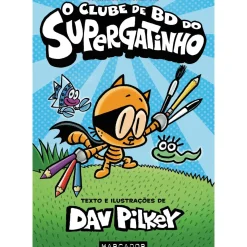 Marcador Coleções Juvenis > O Clube de BD do Supergatinho de Dav Pilkey - Livro 1
