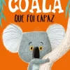 Online Editorial Presença O Coala que Foi Capaz de Rachel Bright e Jim Field