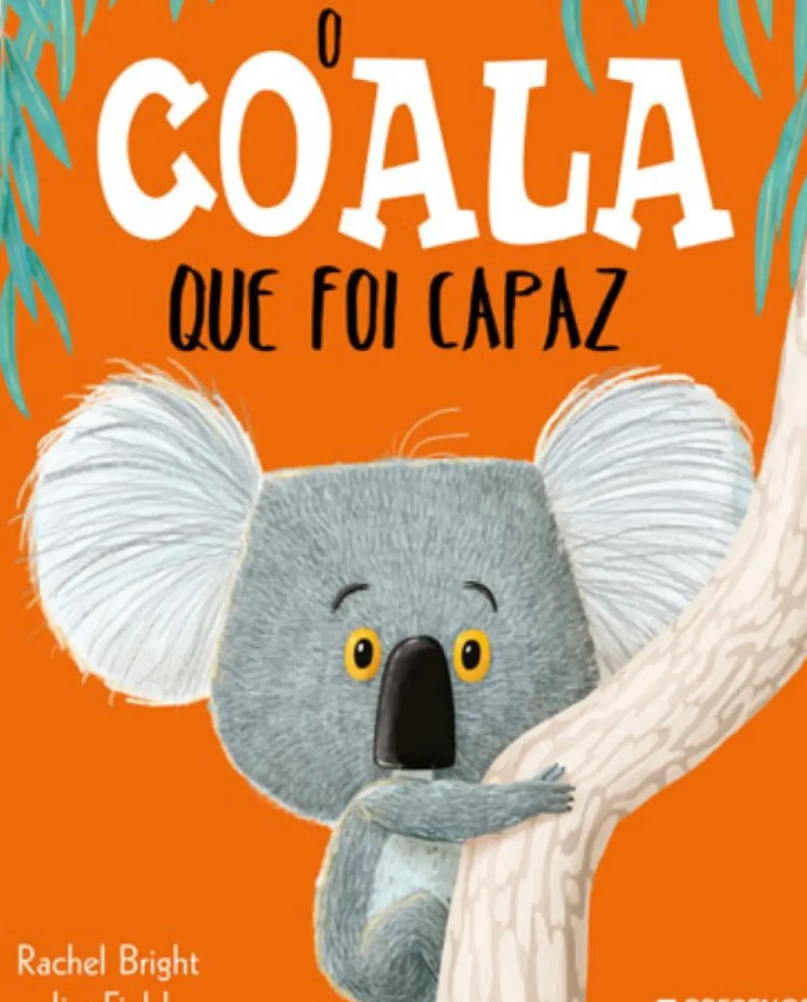 Online Editorial Presença O Coala que Foi Capaz de Rachel Bright e Jim Field