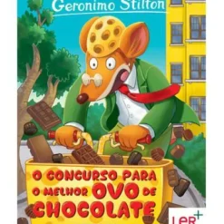 Presença Coleções Juvenis > O Concurso para o Melhor Ovo de Chocolate de Geronimo Stilton