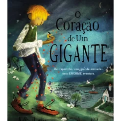 Jacarandá Literatura Infantil > O Coração de um Gigante de Hollie Hughes, Anna Wilson
