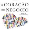 Hot Presença O Coração do Negócio de Hubert Joly e Caroline Lambert - Os Princípios de Liderança e a Chave para o Sucesso