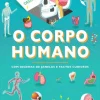 Joybooks Conhecimento > O Corpo Humano de Marnie Willow - Tanto para Descobrir