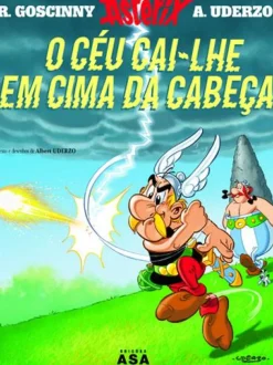 Best Asa O Céu Cai-lhe em Cima da Cabeça de René Goscinny e Albert Uderzo - Vol. 33