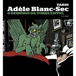 Levoir Banda Desenhada E Novelas Gráficas > O Demónio da Torre Eiffe de Jacques Tardi