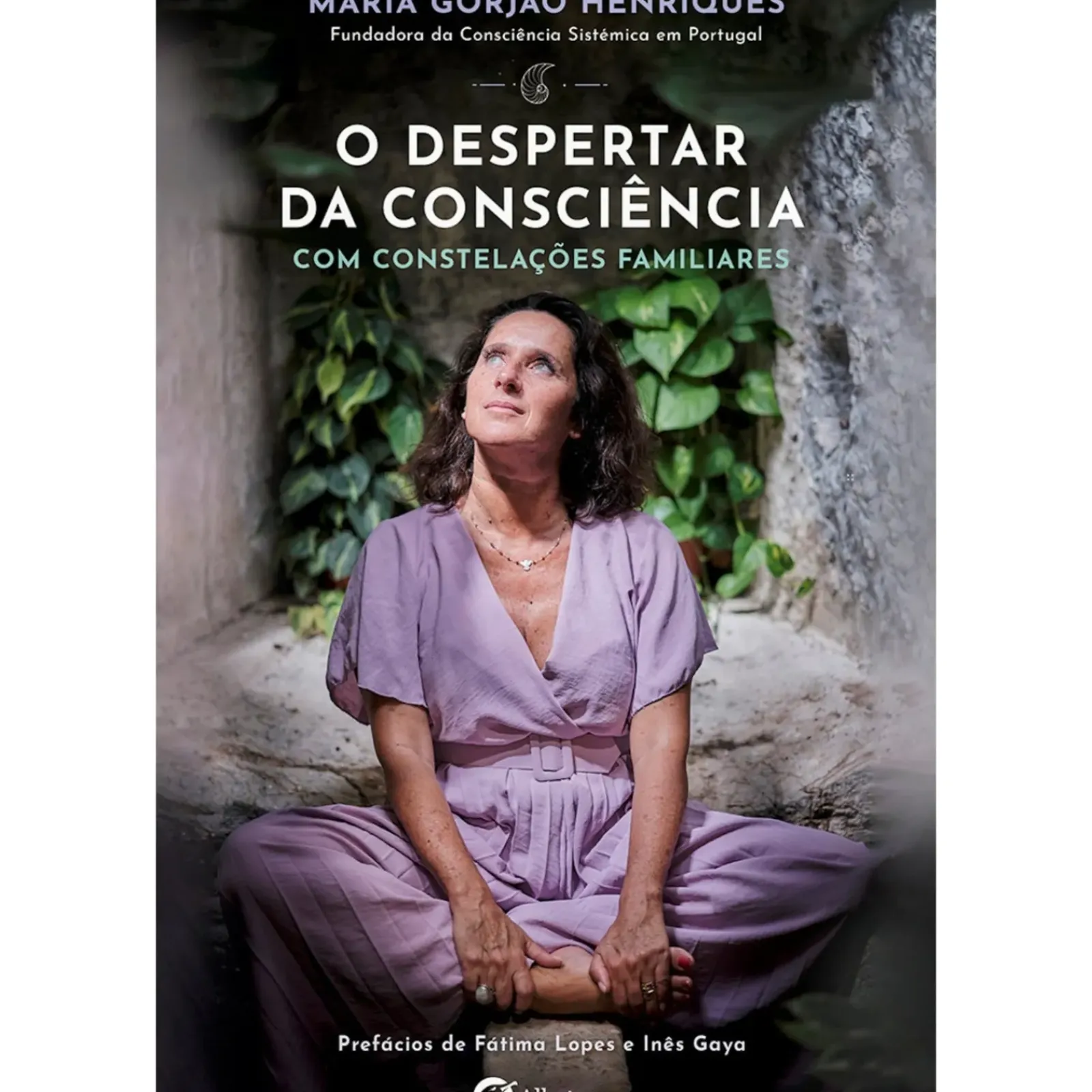 Albatroz Espiritualidade > O Despertar da Consciência de Maria Gorjão Henriques