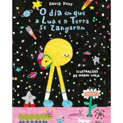 Nuvem De Letras Conhecimento > O Dia em que a Lua e a Terra Se Zangaram de David Duff