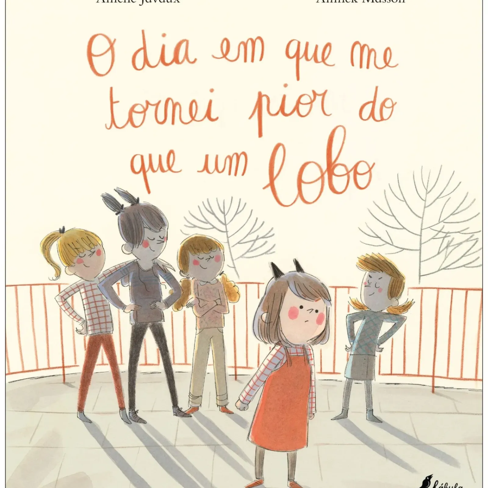 Clearance Fábula O Dia em que Me Tornei Pior do que um Lobo de Amélie Javaux