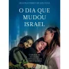 Best Oficina Do Livro O Dia que Mudou Israel de Helena Ferro de Gouveia - O Massacre do Hamas Contado Pelos Sobreviventes