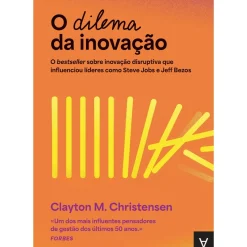 Actual Técnicos > O Dilema da Inovação de Clayton M. Christensen
