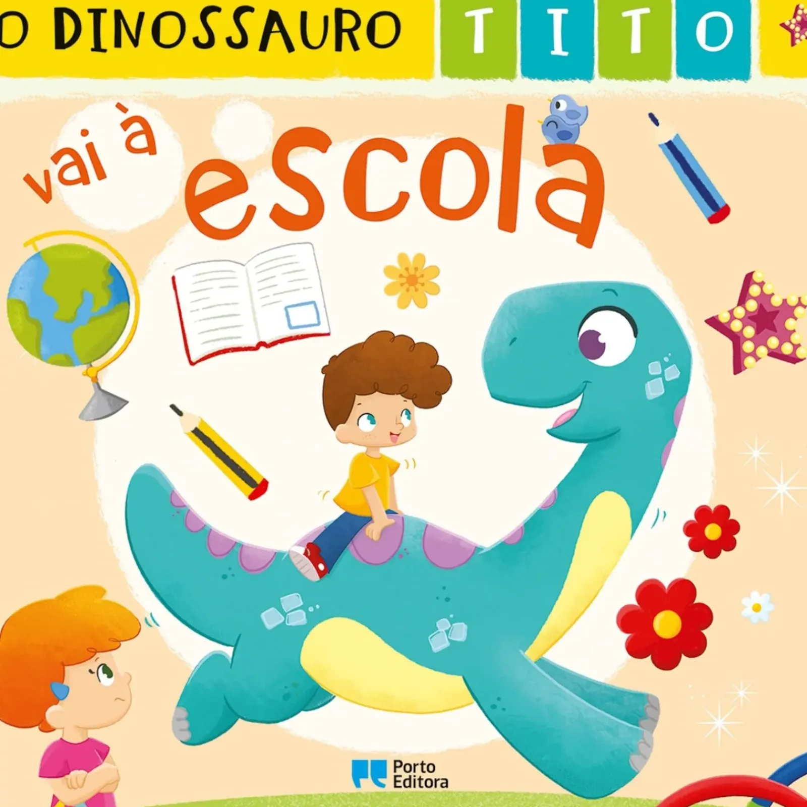 Porto Editora Coleções Infantis > O Dinossauro Tito Vai à Escola