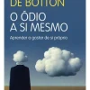 Clearance Dom Quixote O Ódio a Si Mesmo de Alain de Botton