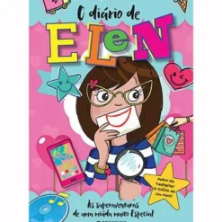 Presença Coleções Juvenis > O Diário de Elen de Philip Osbourne - As Superaventuras de uma Míuda Muito Especial