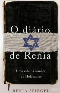 Best Porto Editora O Diário de Renia de Renia Spiegel - Uma Vida na Sombra do Holocausto