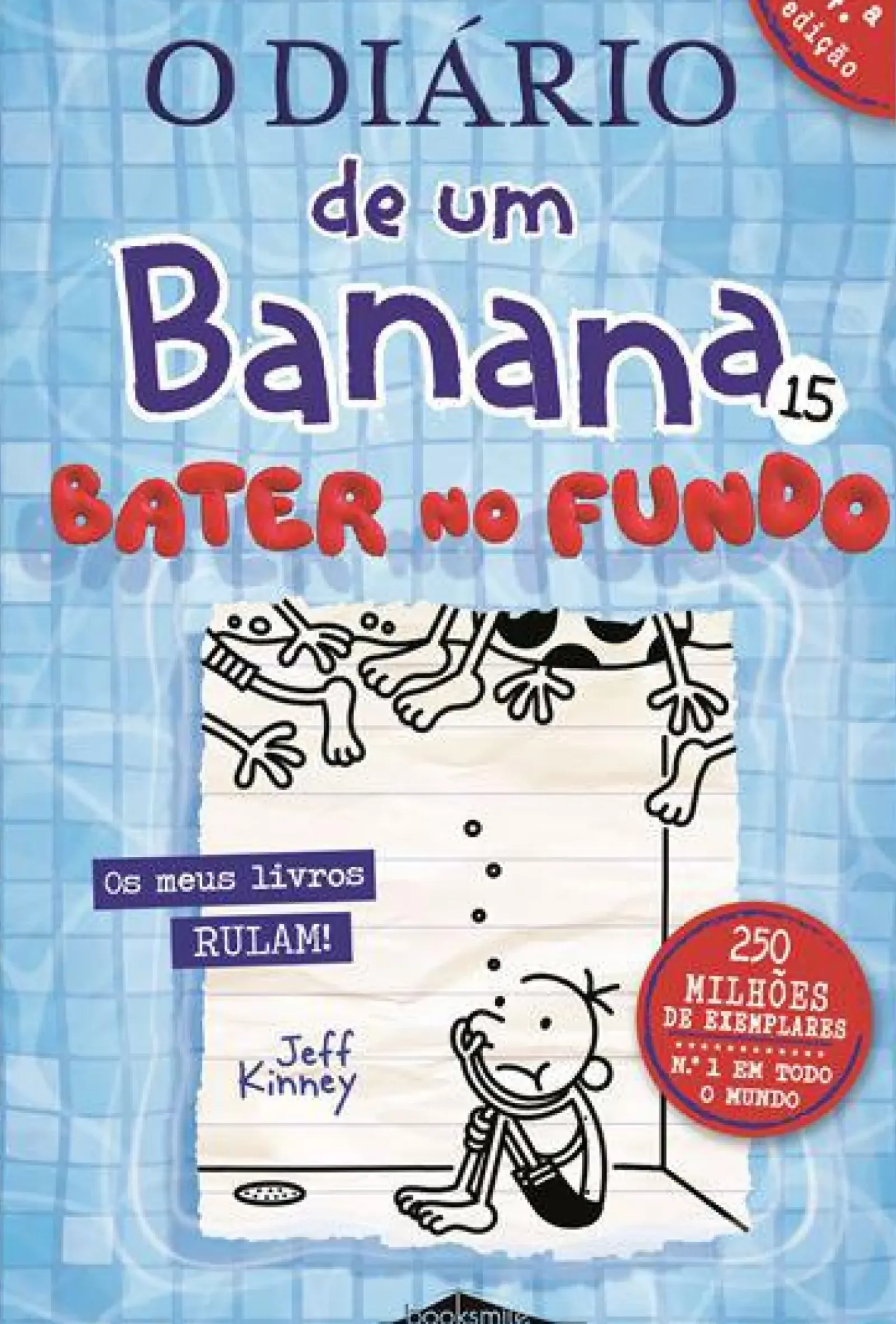 Booksmile Coleções Juvenis > O Diário de um Banana 15 de Jeff Kinney Bater no Fundo