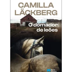 Best Porto Editora O Domador de Leões de Camilla Läckberg