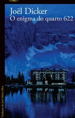 Penguin Romance > O Enigma do Quarto 622 de Joël Dicker