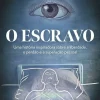 Nascente Desenvolvimento Pessoal > O Escravo de Anand Dílvar