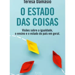 Hot Oficina Do Livro O Estado das Coisas de Teresa Damásio