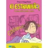 Porto Editora Coleções Juvenis > O Estranhão - A Vida Não Mora Aqui de Álvaro Magalhães - Livro 20