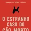 Presença Romance > O Estranho Caso do Cão Morto de Mark Haddon