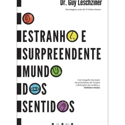Best Vogais O Estranho e Surpreendente Mundo dos Sentidos de Guy Leschziner