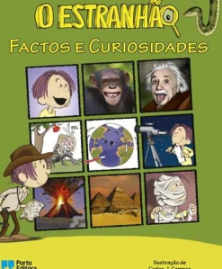 Porto Editora Coleções Juvenis > O Estranhão - Factos e Curiosidades