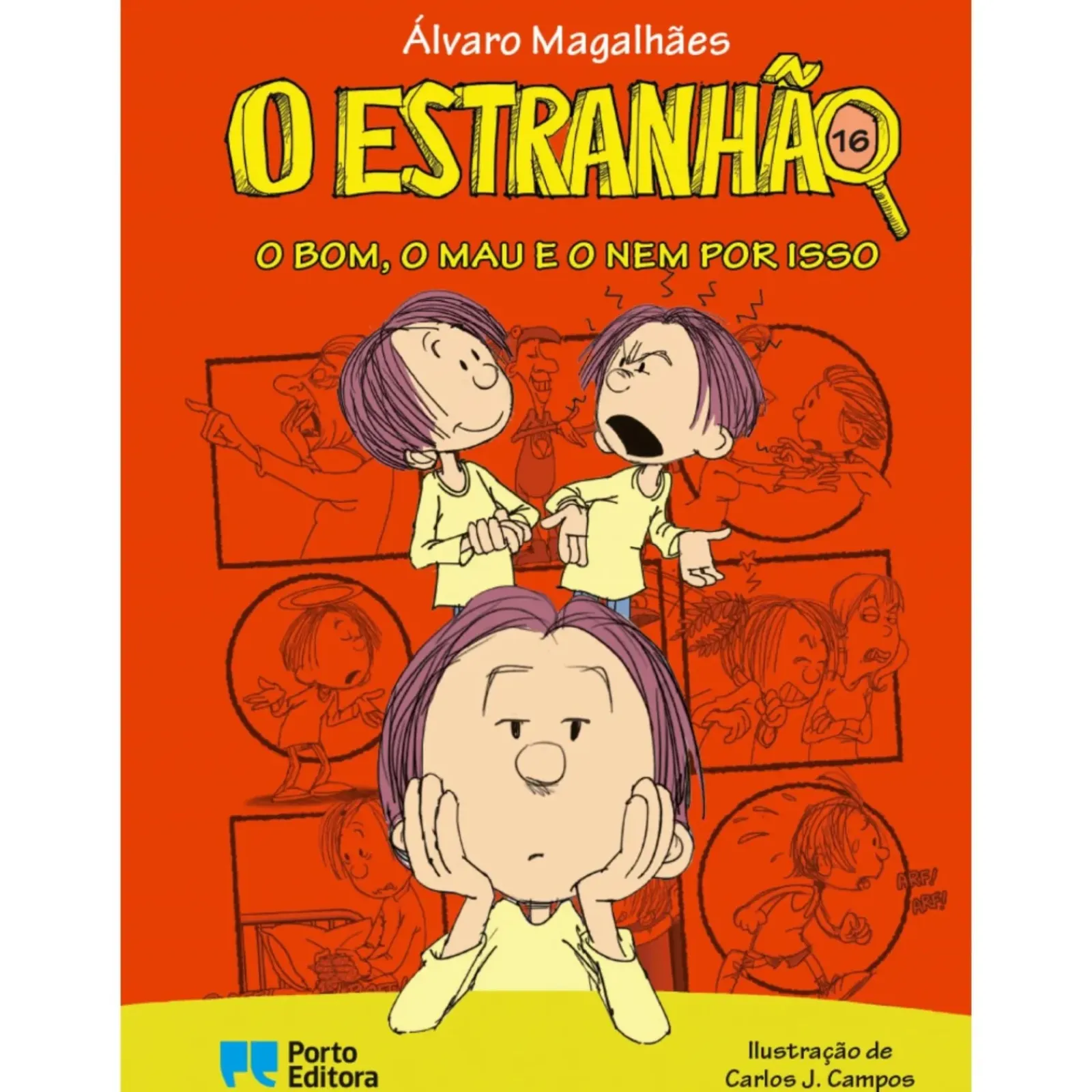 Outlet Porto Editora O Estranhão - o Bom, o Mau e o Nem por Isso de Álvaro Magalhães - Livro 16