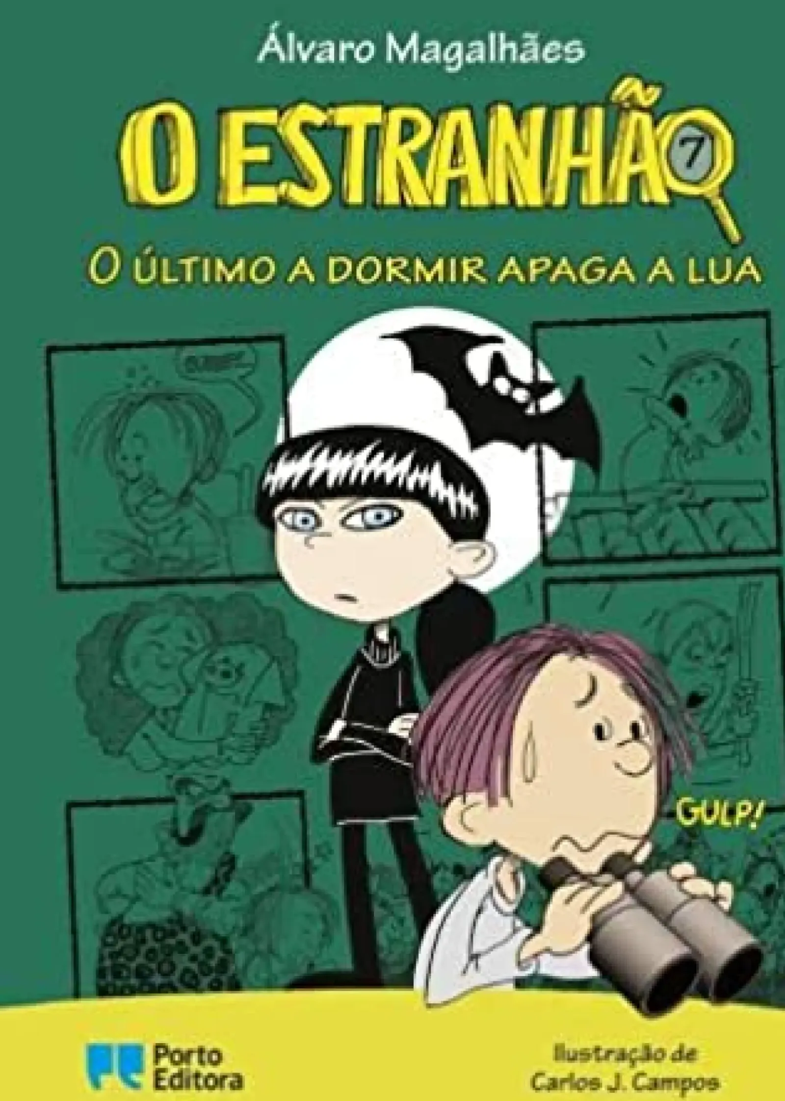 Outlet Porto Editora O Estranhão - o Último a Dormir Apaga a Lua de Álvaro Magalhães
