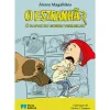 Porto Editora Coleções Juvenis > O Estranhão - o Rapaz do Gorro Vermelho de Álvaro Magalhães