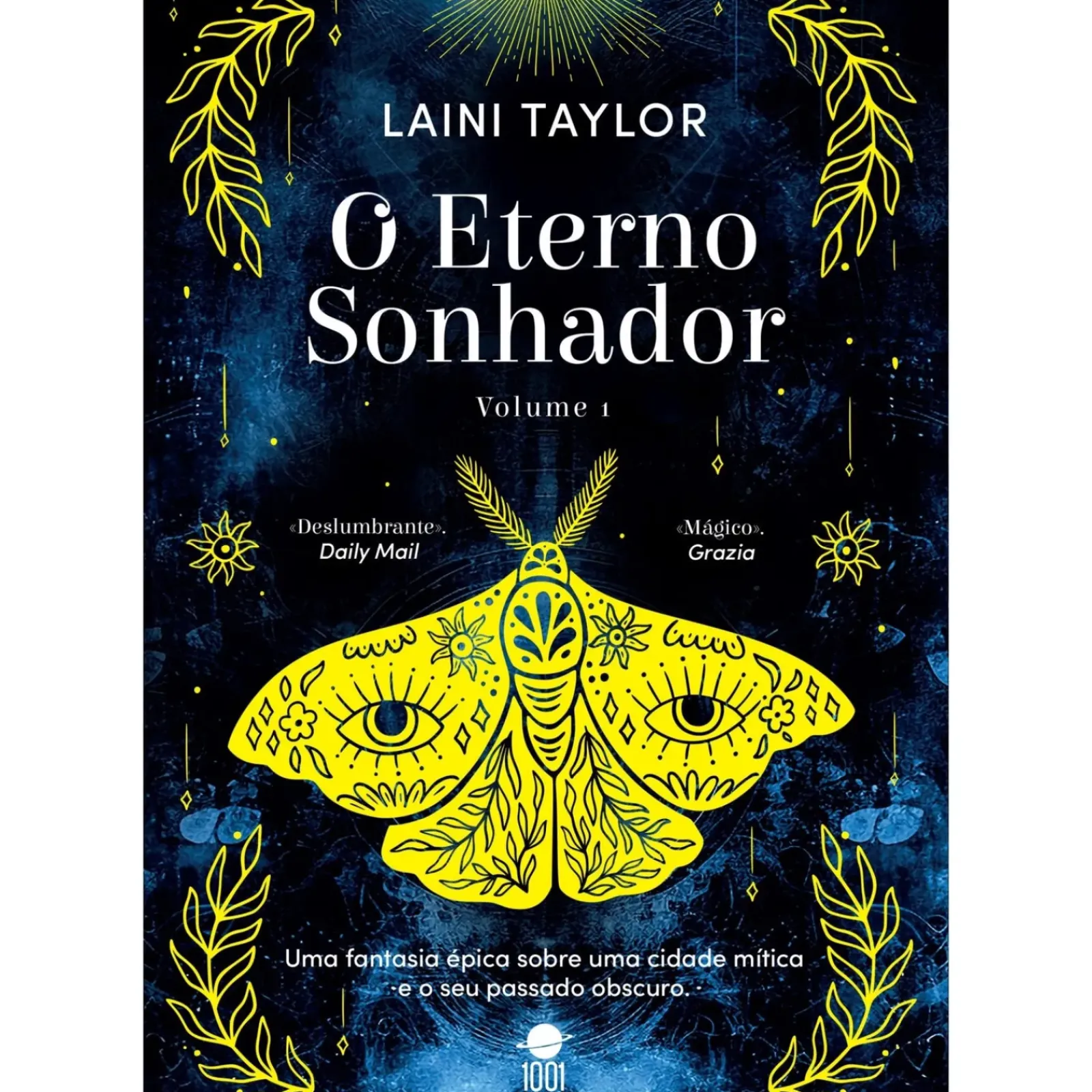 Asa Fantástico > O Eterno Sonhador de Laini Taylor - Volume 1