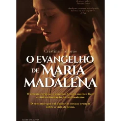 Online Clube Do Autor O Evangelho de Maria Madalena de Cristina Fallarás