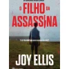 Discount Casa Das Letras O Filho da Assassina de Joy Ellis
