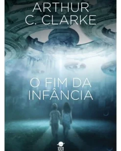 New Asa O Fim da Infância de Arthur C. Clarke
