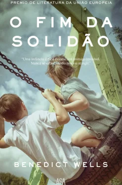 Edições Asa Romance > O Fim da Solidão de Benedict Wells