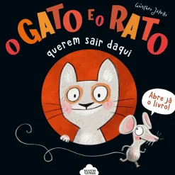 Nuvem De Letras Literatura Infantil > O Gato e o Rato Querem Sair Daqui de Günther Jakobs